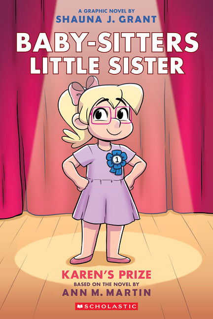 Karen's Prize: A Graphic Novel (Baby-Sitters Little Sister #10): Volume 10