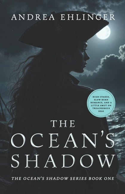 The Ocean's Shadow: The Ocean's Shadow Series Book One