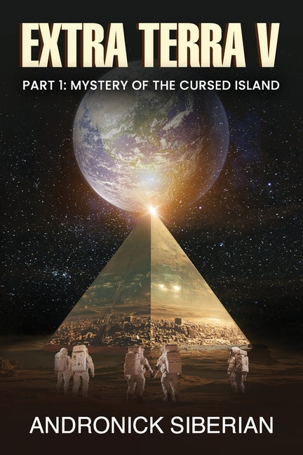 Extraterra V: Part 1: Mystery of the Cursed Island